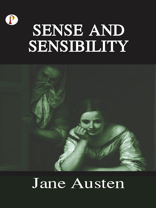 Title details for Sense and Sensibility by Jane Austen - Available